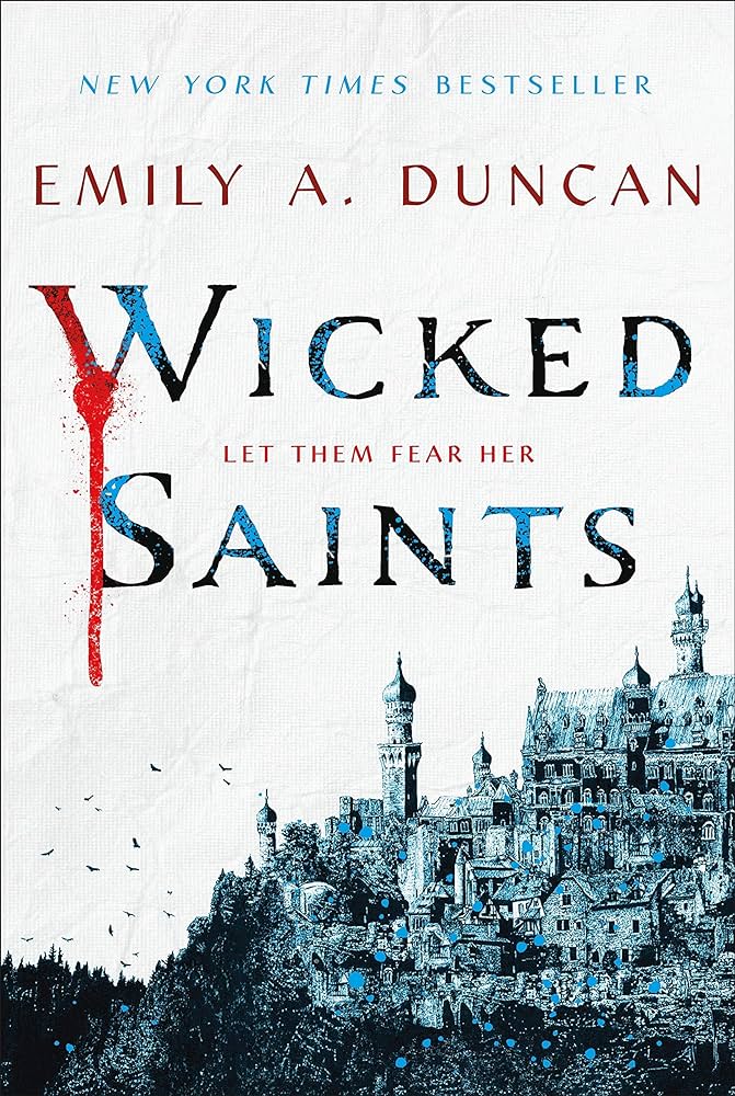 Wicked Saints Emily A. Duncan Book Cover